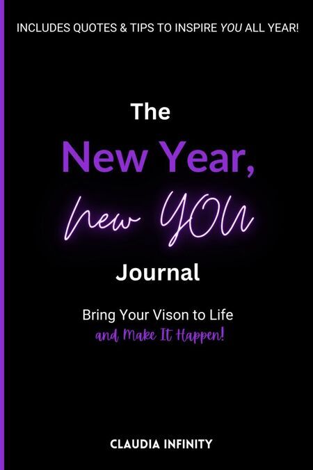 Book titled The New Year, New You Journal: Bring Your Vision to Life and Make it Happen!